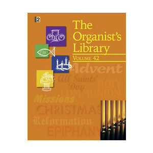 The Organist&#039;s Library, Vol. 42